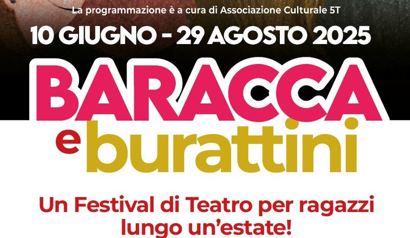 Baracca e Burattini: torna il festival per famiglie più amato dell'estate